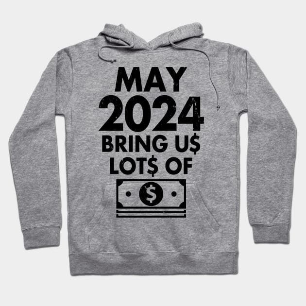 Funny New Year 2024 I Want Money Wish Meme Hoodie by Originals By Boggs